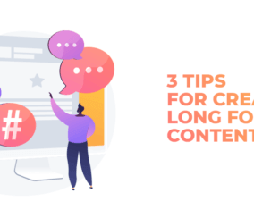3 Tips to Create Outstanding Long-Form Content with WordPress