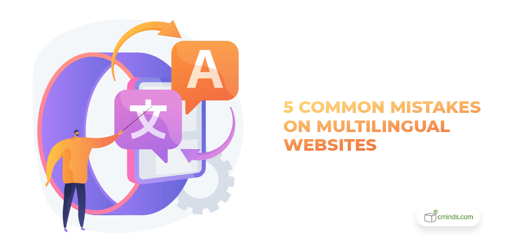 5 Common Mistakes to Avoid When Building A Multilingual Website