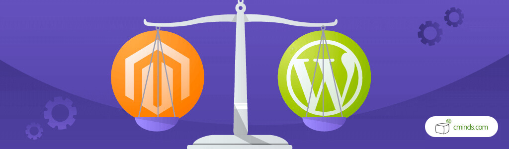Comparing WordPress and Magento - WordPress: A Paradise for Bloggers (and Everyone Else) - WordPress vs Magento: What's Best For You?
