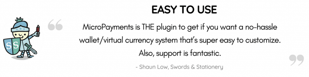 Review message, MicroPayments is the plugin to get if you want a no-hassle wallet/virtual currency system that’s super easy to customize. Also, support is fantastic - How the MicroPayment Platform Plugin for WordPress Works