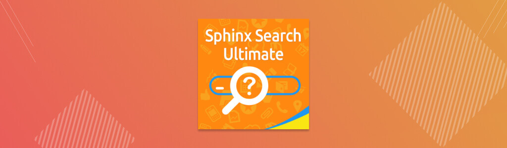 Ultimate Sphinx Search - 4 Best Magento Ecommerce Search Extensions