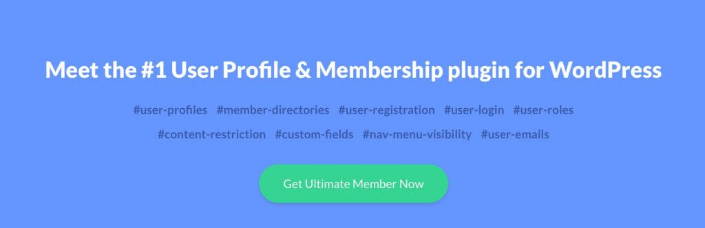 Ultimate Member - 3 Exceptional User Registration Plugins for WordPress