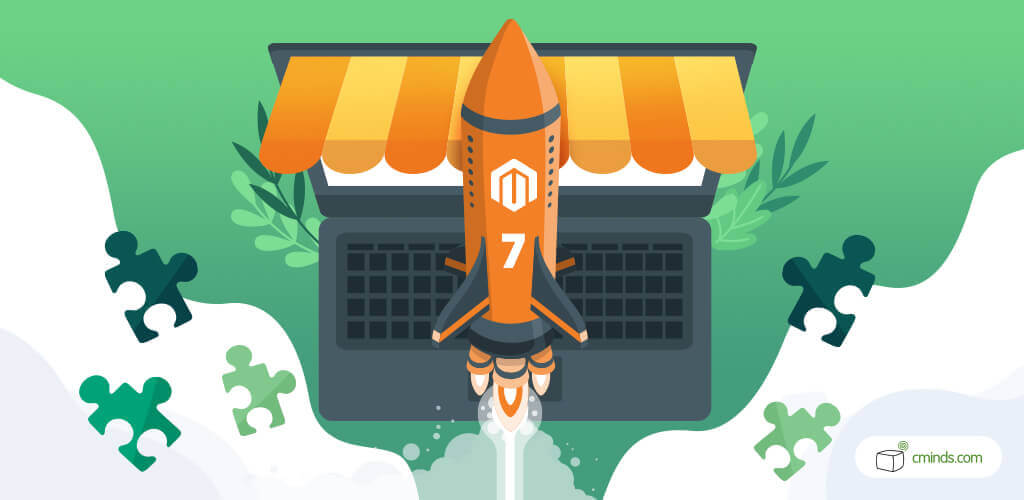 7 Must Have Magento Extensions to Make Your Store a Success