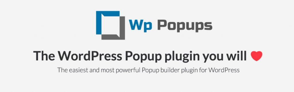 WP Popups Plugin - Free Pop-Up WordPress Plugins You Can't Miss