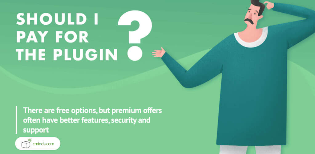 Should I Pay For The Plugin?? - WordPress Plugins: A Visual Guide to Everything You Wanted to Know in 2023 - WordPress Plugins Guide