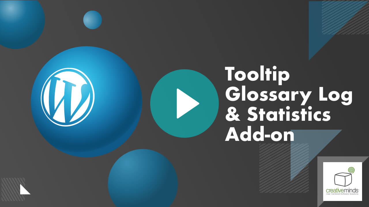 Tooltip Glossary Log & Statistics Add-On for WordPress by CreativeMinds main image