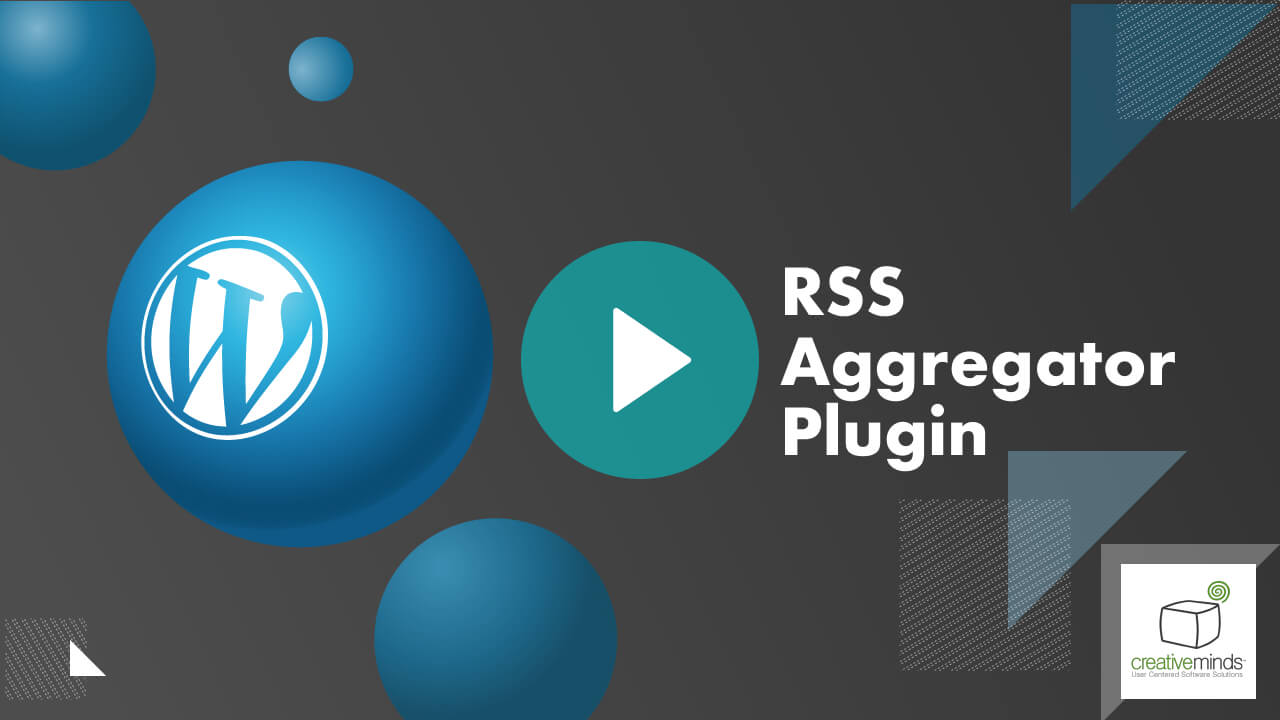 Curated WordPress RSS Aggregator Plugin by CreativeMinds main image