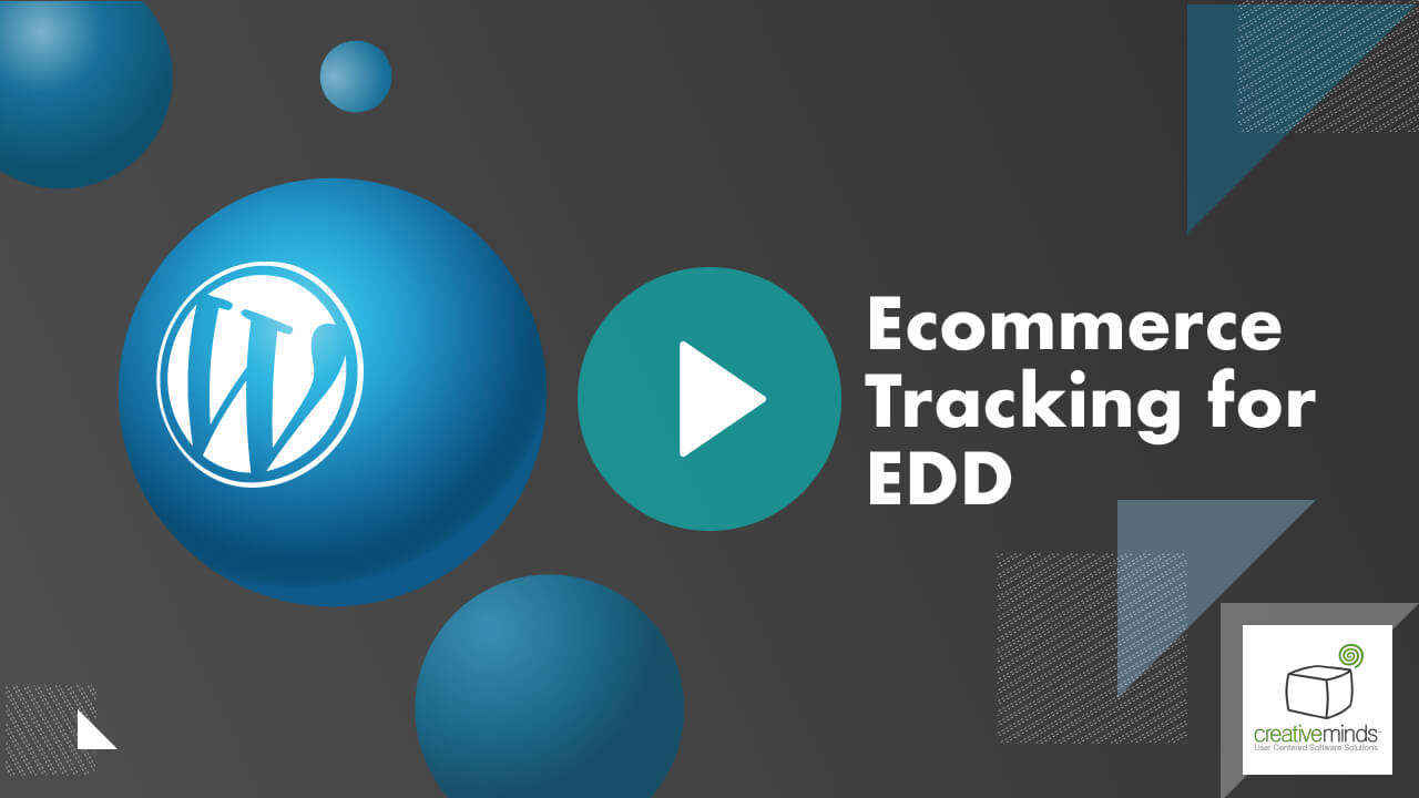 Analytics Ecommerce Tracking for Easy Digital Downloads Plugin for WordPress by CreativeMinds main image