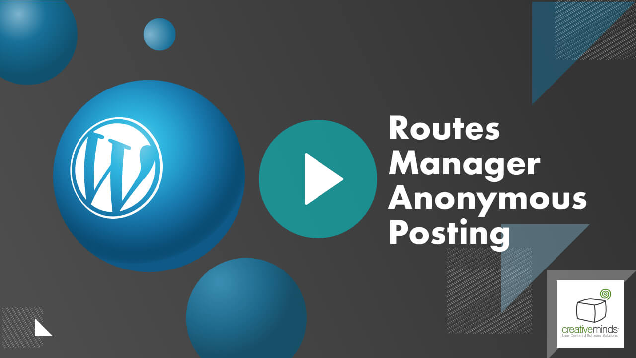 CM Routes Manager Anonymous Posting for WordPress by CreativeMinds main image