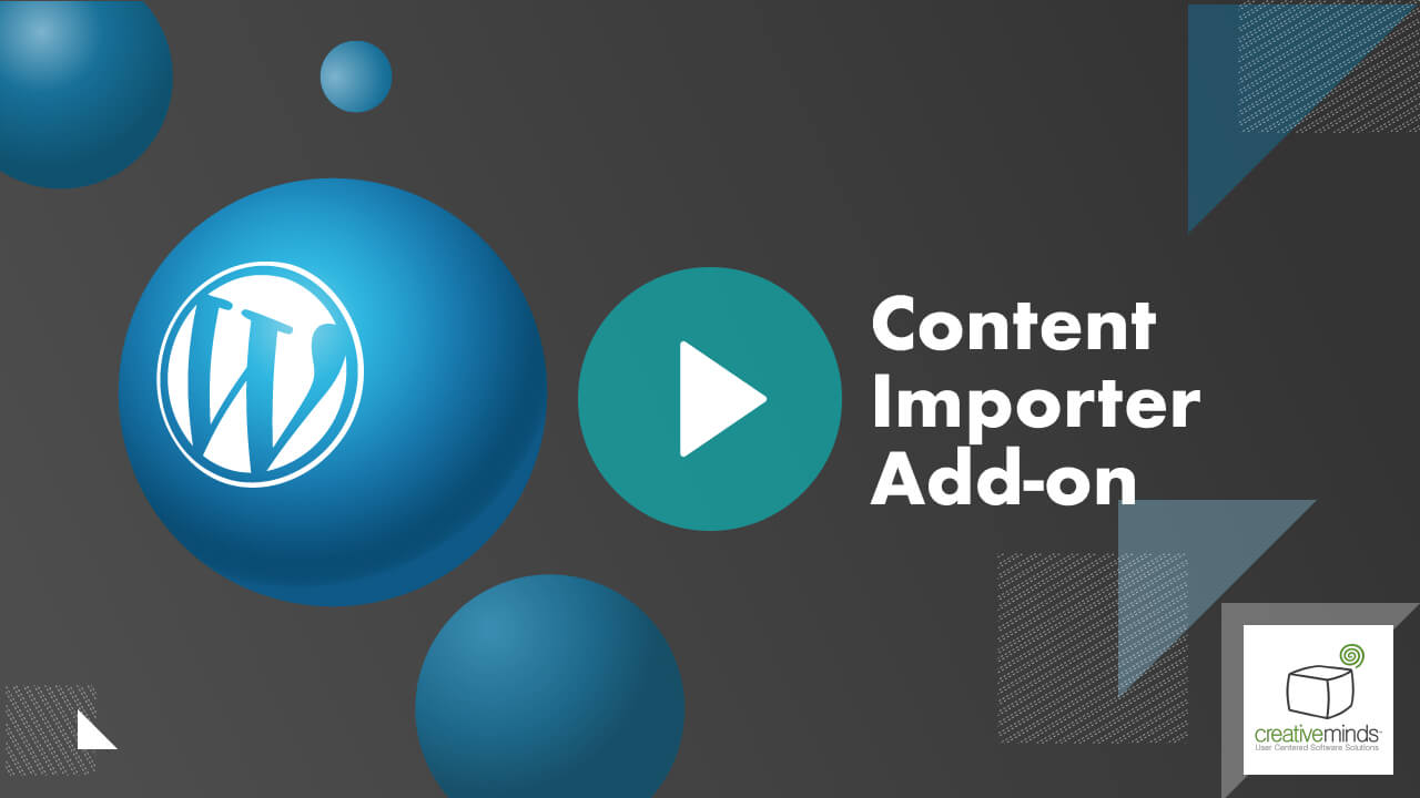 Content Importer Add-on for WordPress by CreativeMinds main image