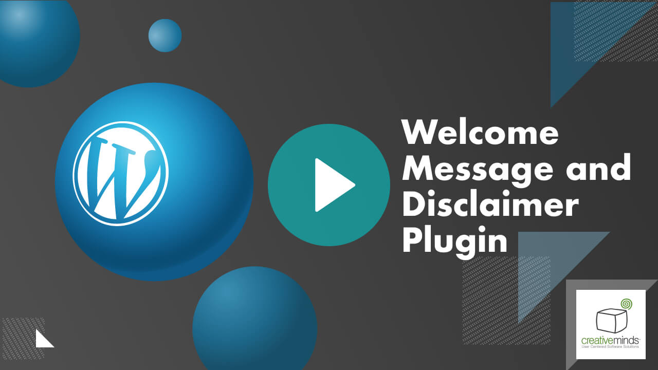 Welcome Message and Disclaimer Plugin for WordPress by CreativeMinds main image