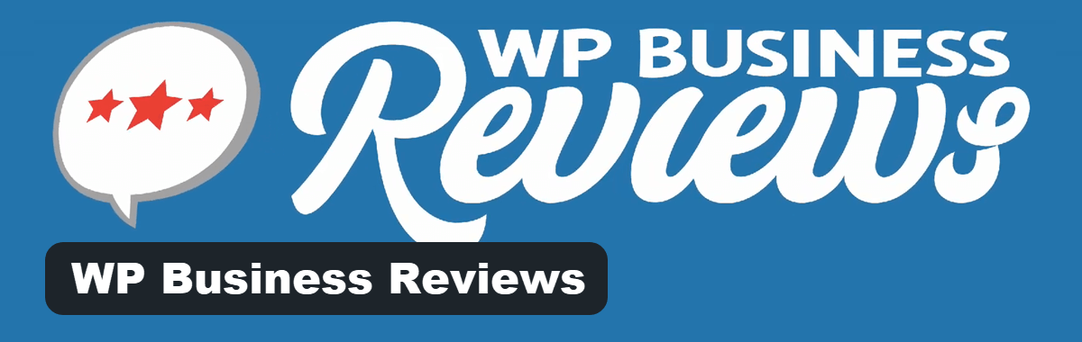 WP Business Reviews Plugin - How WordPress Customer Reviews Shape Your Online Presence
